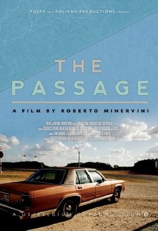 The Passage (2011) afişi The Passage (2011) afişi