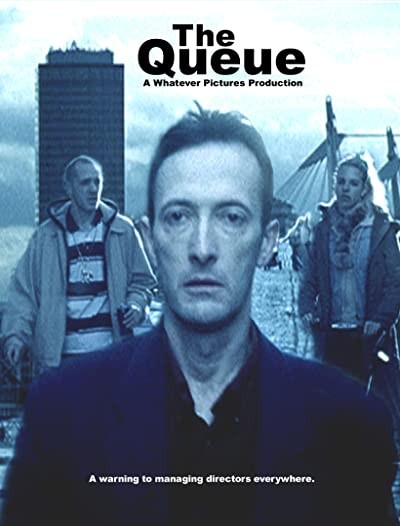 The Queue (2007) afişi The Queue (2007) afişi