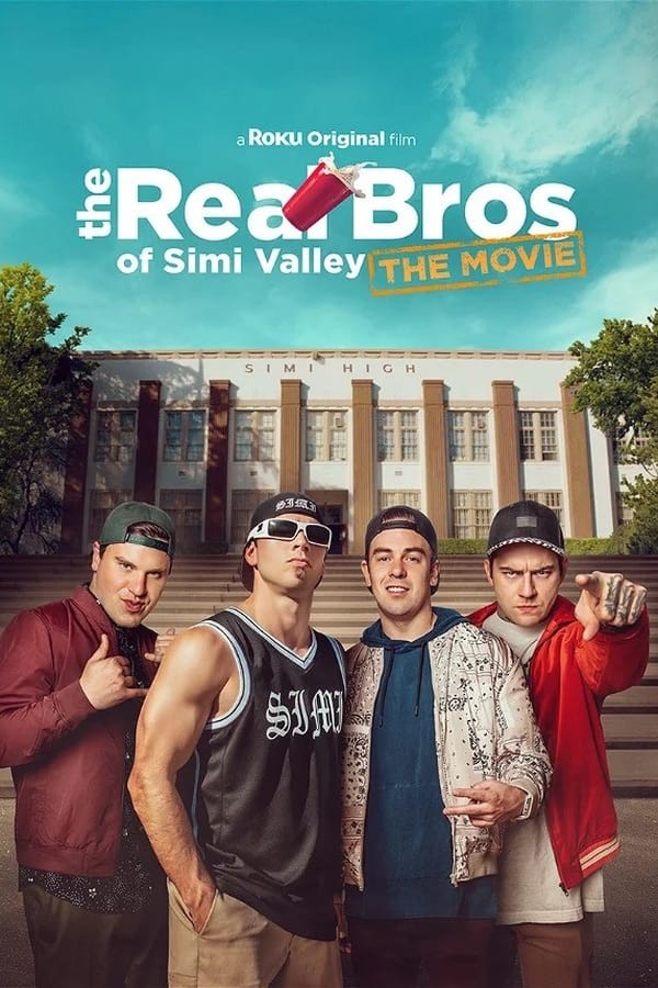 The Real Bros of Simi Valley: The Movie (2024) afişi The Real Bros of Simi Valley: The Movie (2024) afişi