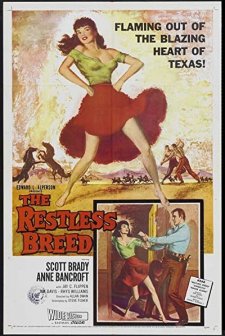 The Restless Breed (1957) afişi