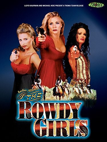 The Rowdy Girls (2000) afişi The Rowdy Girls (2000) afişi