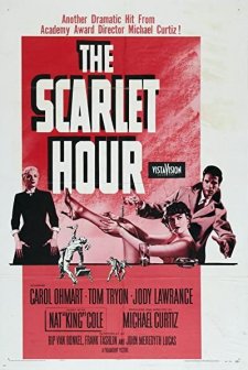 The Scarlet Hour (1956) afişi