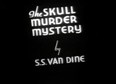 The Skull Murder Mystery (1932) afişi The Skull Murder Mystery (1932) afişi