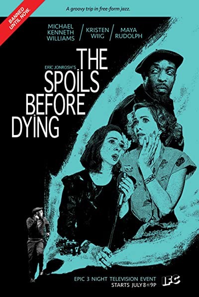 The Spoils Before Dying (2015) afişi The Spoils Before Dying (2015) afişi