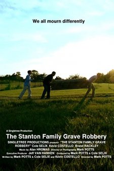 The Stanton Family Grave Robbery (2008) afişi