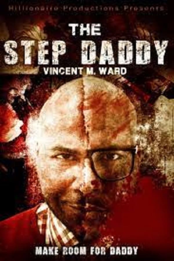 The Step Daddy (2020) afişi The Step Daddy (2020) afişi