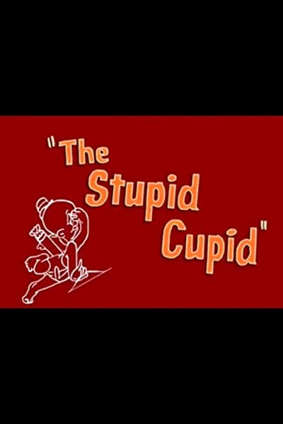 The Stupid Cupid (1944) afişi The Stupid Cupid (1944) afişi