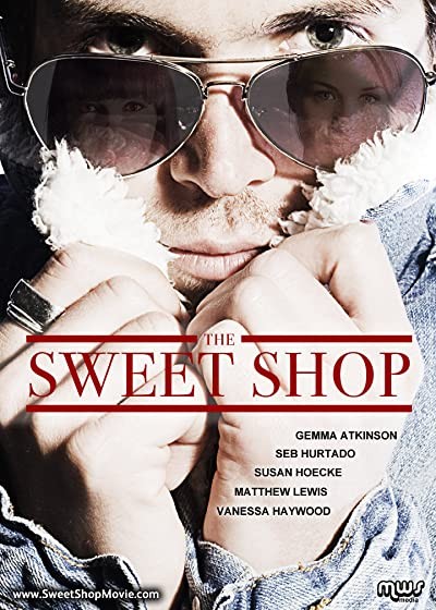 The Sweet Shop (2013) afişi The Sweet Shop (2013) afişi