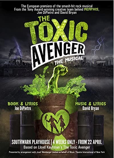 The Toxic Avenger: The Musical (2018) afişi The Toxic Avenger: The Musical (2018) afişi