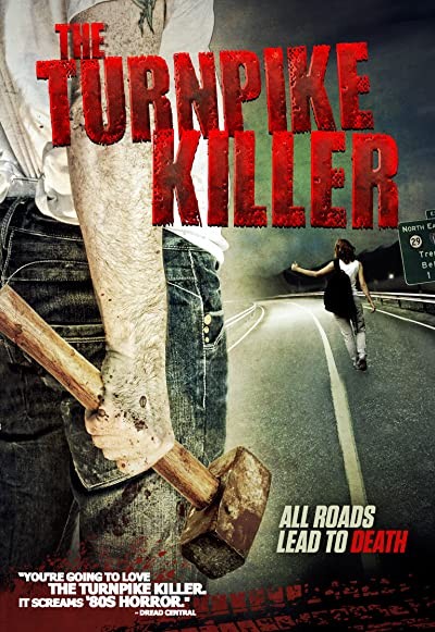 The Turnpike Killer (2009) afişi The Turnpike Killer (2009) afişi