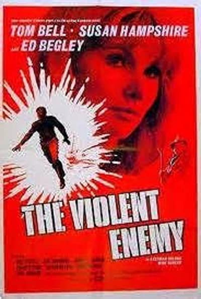 The Violent Enemy (1967) afişi The Violent Enemy (1967) afişi