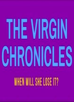 The Virgin Chronicles (2018) afişi The Virgin Chronicles (2018) afişi