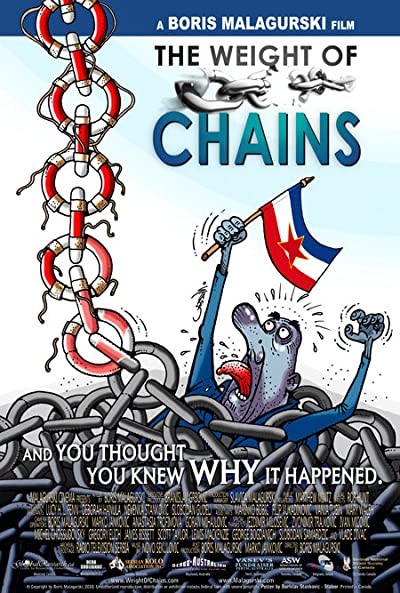 The Weight of Chains (2010) afişi The Weight of Chains (2010) afişi