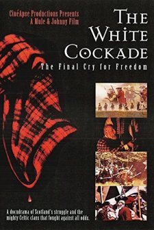 The White Cockade: The Final Cry For Freedom (2003) afişi