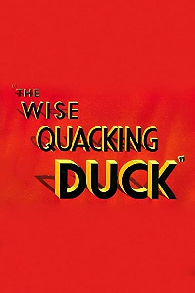 The Wise Quacking Duck (1943) afişi