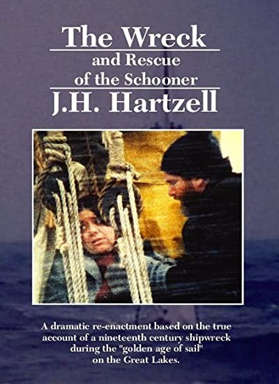 The Wreck And Rescue Of The Schooner J.h. Hartzell (1988) afişi The Wreck And Rescue Of The Schooner J.h. Hartzell (1988) afişi