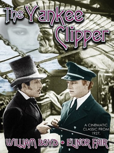 The Yankee Clipper (1927) afişi The Yankee Clipper (1927) afişi