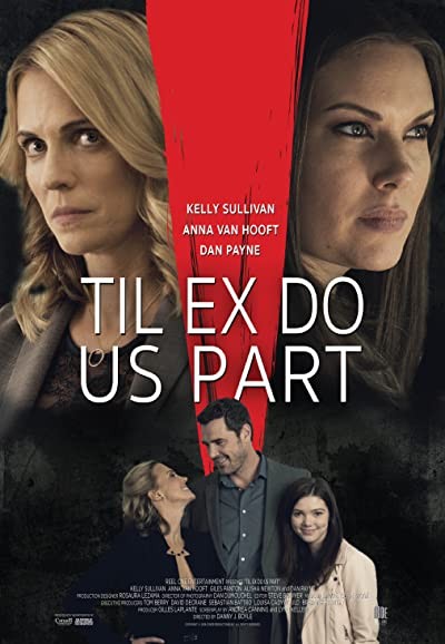 Til Ex Do Us Part (2018) afişi Til Ex Do Us Part (2018) afişi