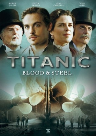 Titanic: Blood and Steel (2012) afişi Titanic: Blood and Steel (2012) afişi