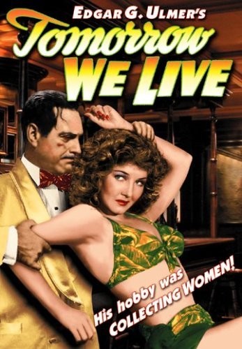 Tomorrow We Live (1942) afişi Tomorrow We Live (1942) afişi