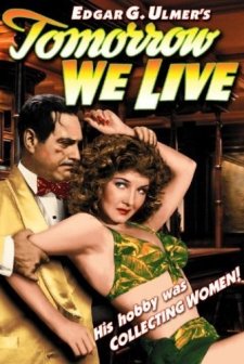 Tomorrow We Live (1942) afişi