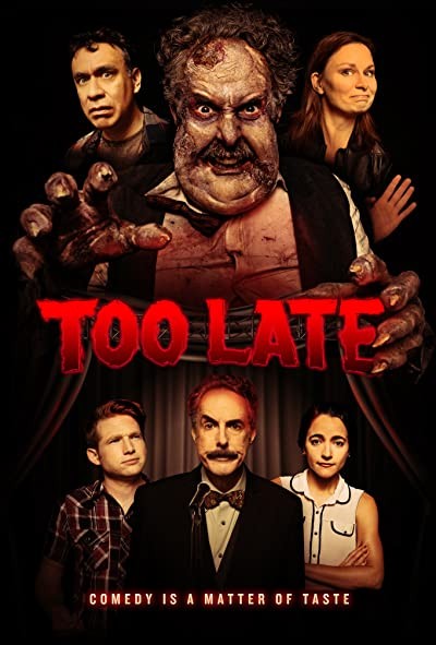 Too Late (2021) afişi Too Late (2021) afişi
