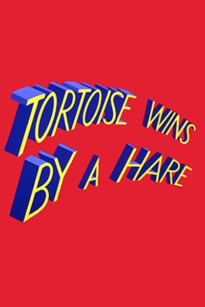 Tortoise Wins By A Hare (1943) afişi Tortoise Wins By A Hare (1943) afişi