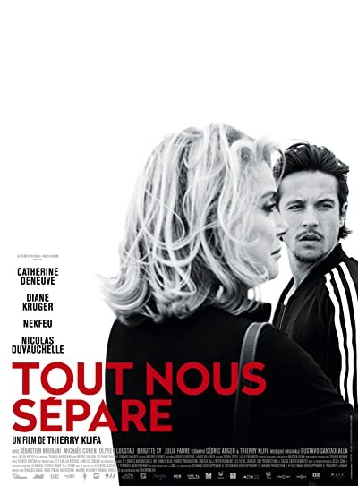 Tout nous sépare (2017) afişi Tout nous sépare (2017) afişi