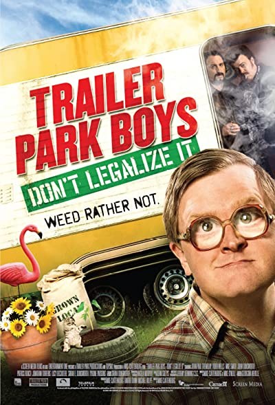 Trailer Park Boys: Don't Legalize It (2014) afişi Trailer Park Boys: Don't Legalize It (2014) afişi