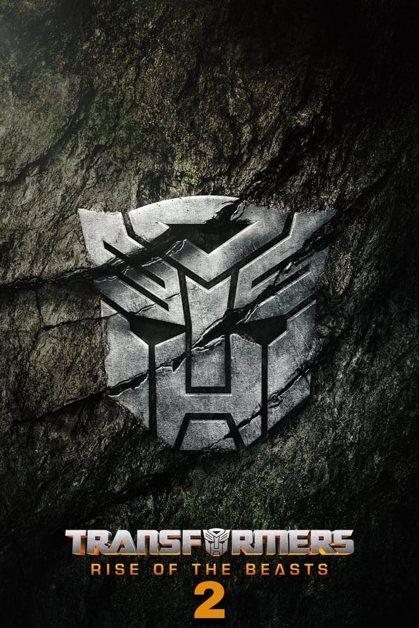Transformers: Rise of the Beasts 2 afişi Transformers: Rise of the Beasts 2 afişi