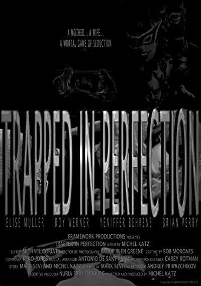 Trapped In Perfection (2008) afişi Trapped In Perfection (2008) afişi