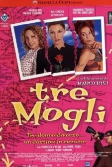 Tre Mogli (2001) afişi
