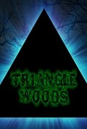 Triangle Woods (2017) afişi Triangle Woods (2017) afişi