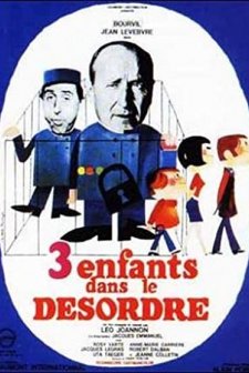 Trois Enfants... Dans Le Désordre (1966) afişi