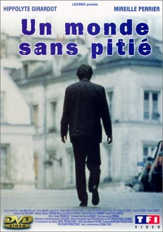 Un monde sans pitié (1989) afişi Un monde sans pitié (1989) afişi