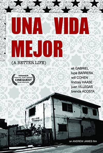Una Vida Mejor (2008) afişi Una Vida Mejor (2008) afişi
