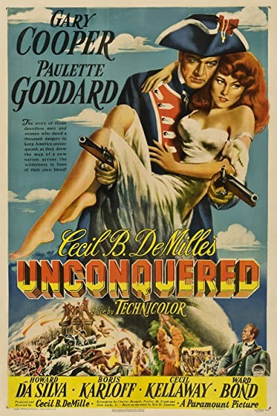 Unconquered (1947) afişi Unconquered (1947) afişi
