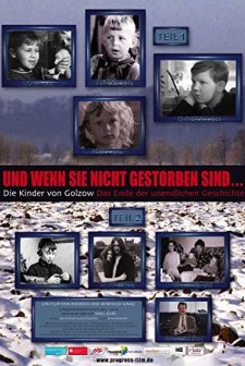 Und wenn sie nicht gestorben sind... Die Kinder von Golzow - Das Ende der unendlichen Geschichte