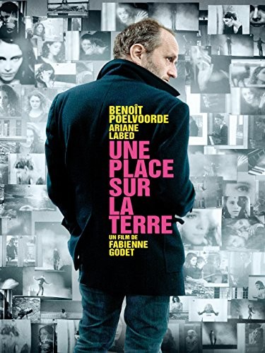 Une place sur la Terre (2013) afişi Une place sur la Terre (2013) afişi
