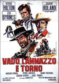 Vado... L'ammazzo E Torno (1967) afişi Vado... L'ammazzo E Torno (1967) afişi