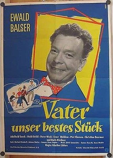 Vater, Unser Bestes Stück (1957) afişi Vater, Unser Bestes Stück (1957) afişi