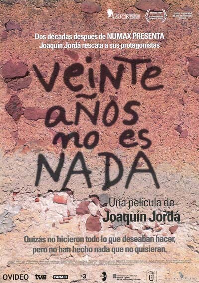 Veinte Años No Es Nada (2004) afişi Veinte Años No Es Nada (2004) afişi