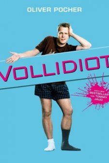 Vollidiot (2007) afişi