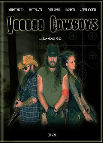 Voodoo Cowboys (2010) afişi Voodoo Cowboys (2010) afişi