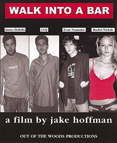 Walk ınto A Bar (2004) afişi Walk ınto A Bar (2004) afişi