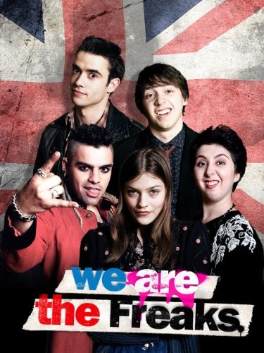 We Are the Freaks (2013) afişi We Are the Freaks (2013) afişi