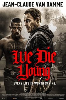 We Die Young (2019) afişi