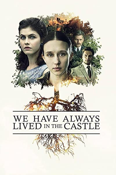 We Have Always Lived in the Castle (2018) afişi We Have Always Lived in the Castle (2018) afişi