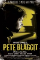 Whatever Happened To Pete Blaggit? afişi