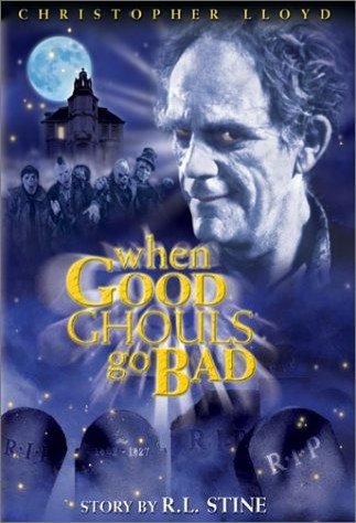 When Good Ghouls Go Bad (2001) afişi When Good Ghouls Go Bad (2001) afişi